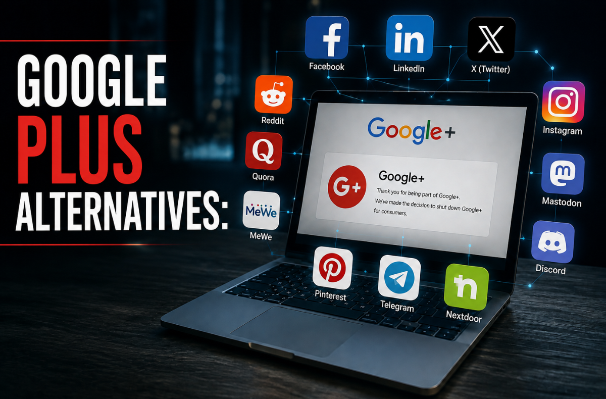 GooglePlus Alternatives